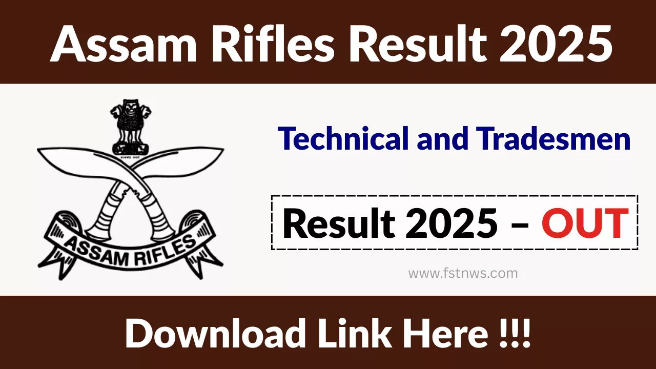 Assam Rifles Technical and Tradesmen Result