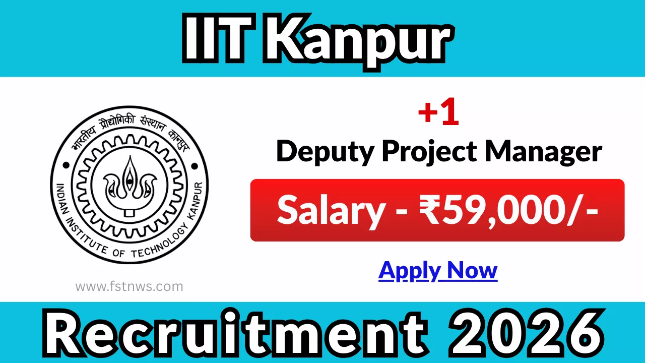 IIT Kanpur Deputy Project Manager Recruitment
