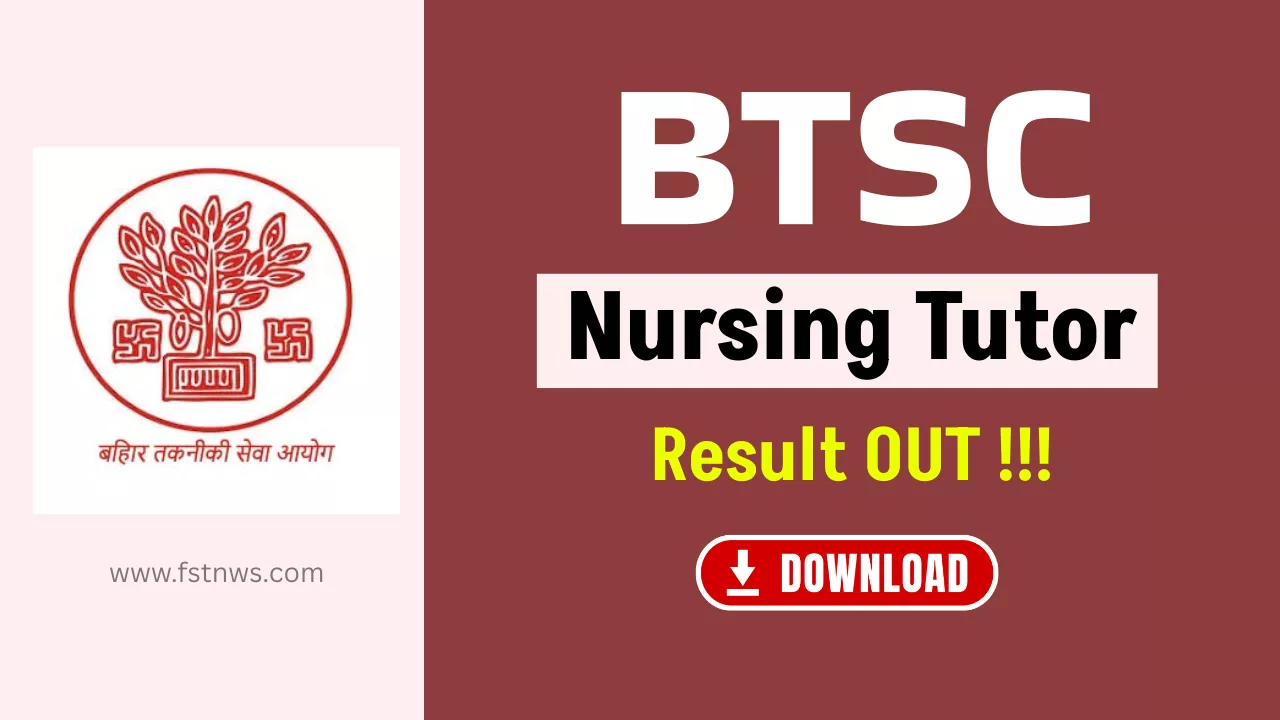 BTSC Nursing Tutor Result 2025