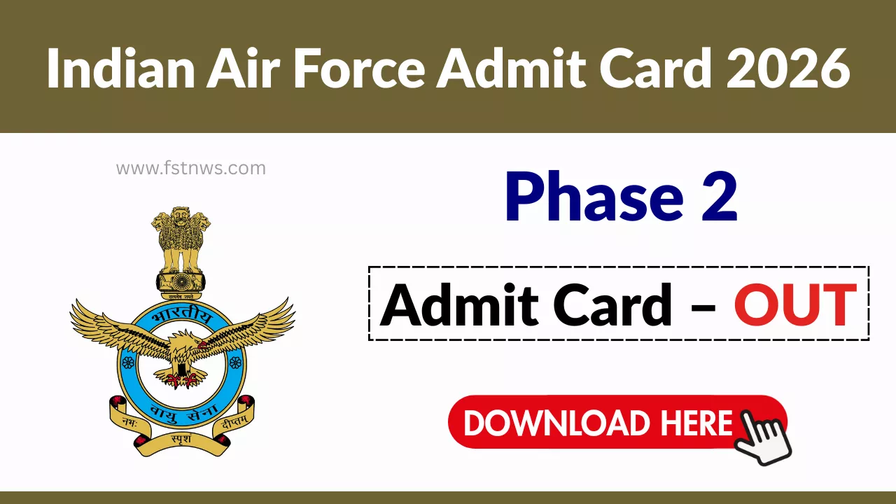 Indian Air Force Phase 2 Admit Card 2026